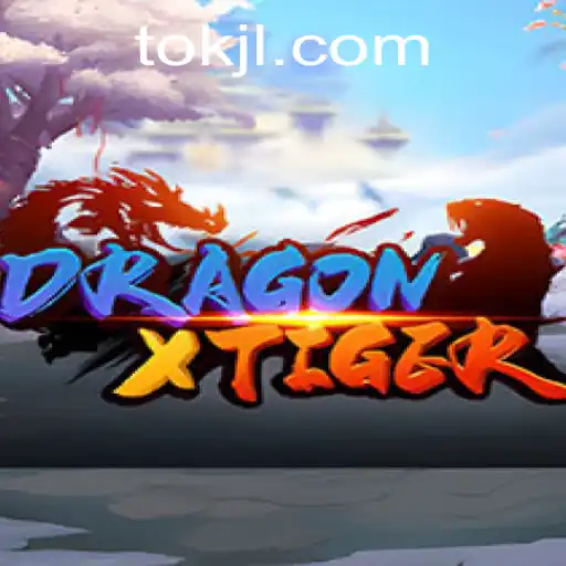 Discovering DragonXTiger: A Thrilling Adventure Enhanced by OKJL